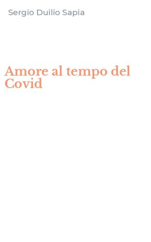 Amore al tempo del Covid
