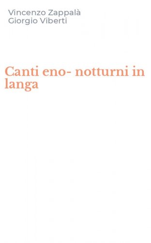 Canti eno-notturni in langa