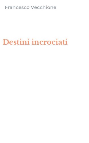Destini incrociati