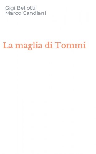 La maglia di Tommi