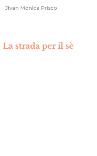 La strada per il s&egrave;