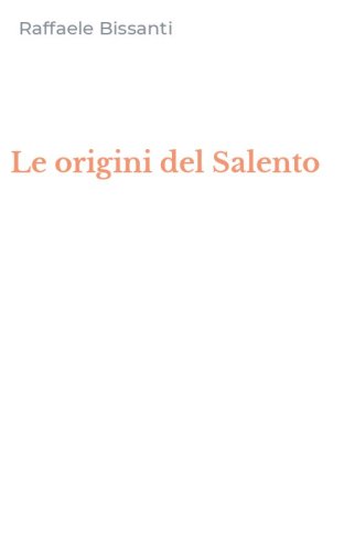 Le origini del Salento