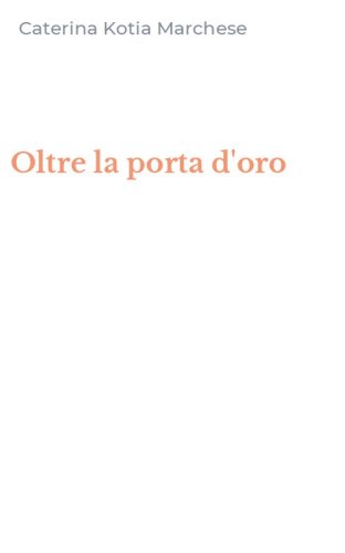Oltre la porta d'oro
