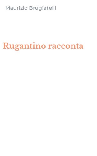 Rugantino racconta