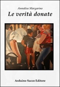 Le verit&agrave; donate