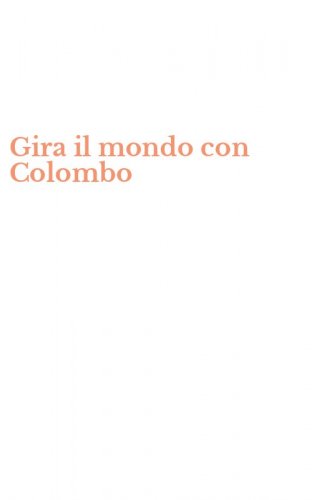 Gira il mondo con Colombo