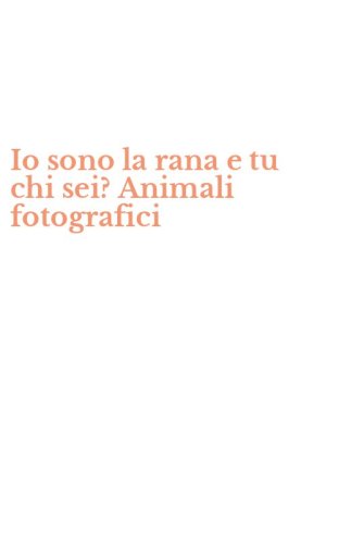 Io sono la rana e tu chi sei? Animali fotografici