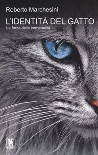 L'identit&agrave; del gatto. La forza della convivialit&agrave;