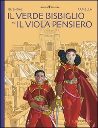 Il verde bisbiglio ed il viola pensiero. Serraferro