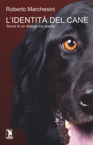 L'identit&agrave; del cane