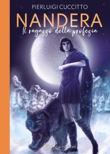 Il ragazzo della profezia. Nand&egrave;ra
