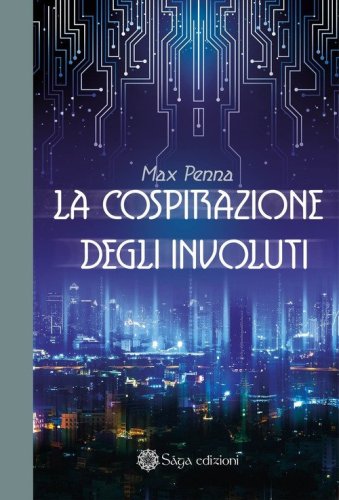 La cospirazione degli Involuti