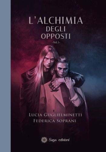 L'alchimia degli opposti