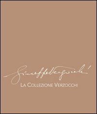 La collezione Verzocchi