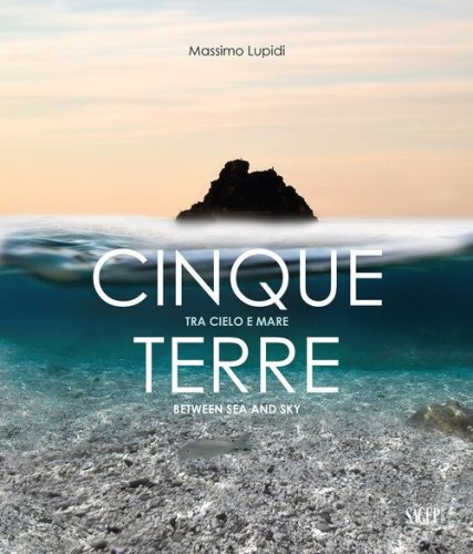Cinque Terre. Tra cielo e mare-Between sea anche sky