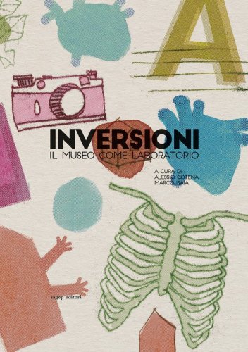 Inversioni. Il museo come laboratorio