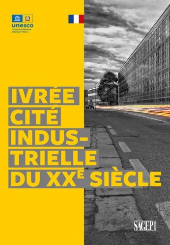 Ivr&eacute;e cit&eacute; industrielle di XXe si&egrave;cle