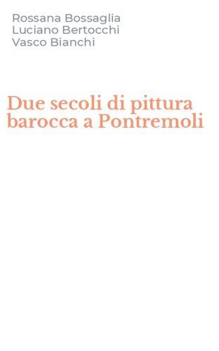 Due secoli di pittura barocca a Pontremoli
