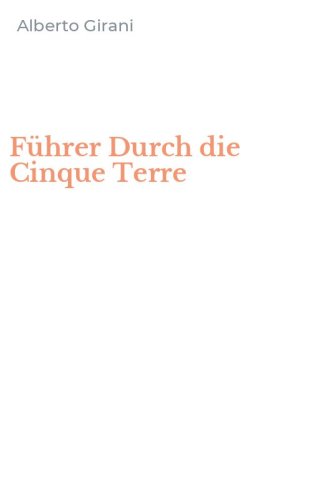 F&uuml;hrer Durch die Cinque Terre