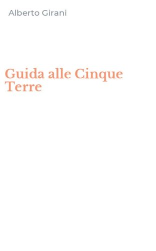 Guida alle Cinque Terre