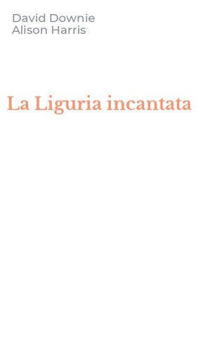 La Liguria incantata