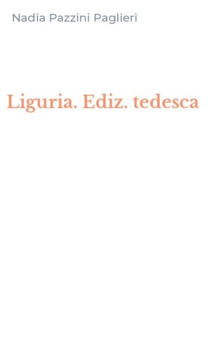 Liguria. Ediz. tedesca