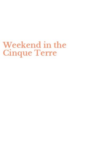 Weekend in the Cinque Terre