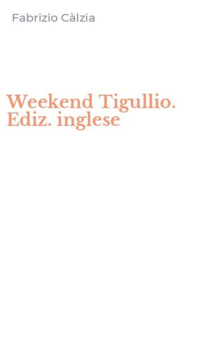 Weekend Tigullio. Ediz. inglese