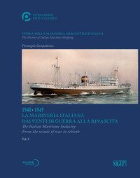 Storia della marineria mercantile italiana. Ediz. italiana e inglese