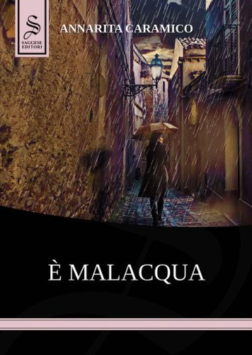 &Egrave; malacqua