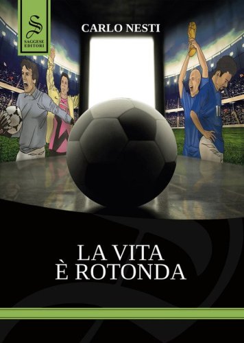 La vita &egrave; rotonda