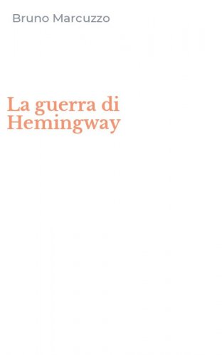 La guerra di Hemingway