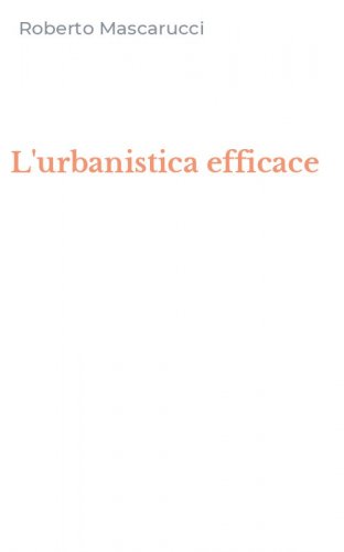 L'urbanistica efficace