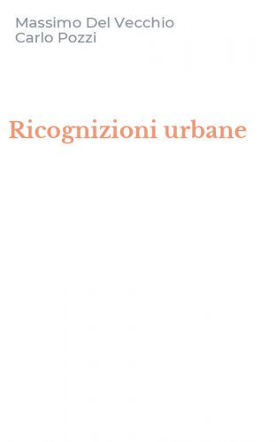 Ricognizioni urbane