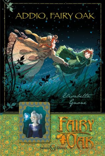 Addio, Fairy Oak. Fairy Oak