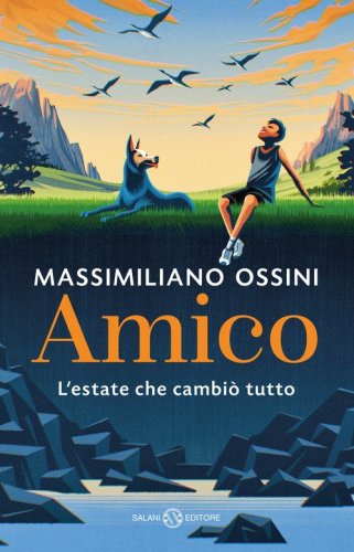Amico. L'estate che cambi&ograve; tutto