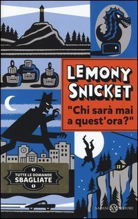 Chi sar&agrave; mai a quest'ora? Tutte le domande sbagliate