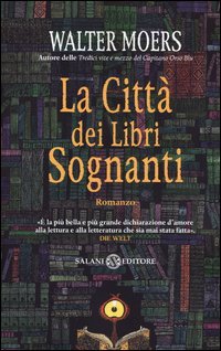 La citt&agrave; dei libri sognanti