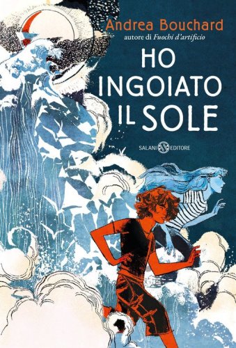 Ho ingoiato il sole