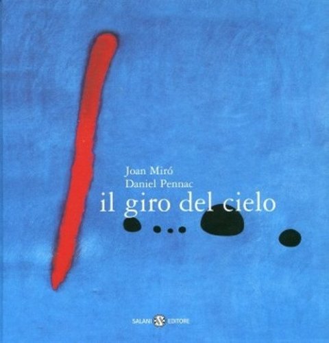 Il giro del cielo. Piccoli libri perfetti