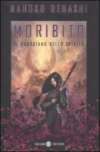 Il guardiano dello spirito. Moribito