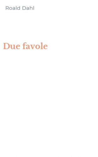Due favole