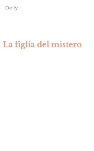 La figlia del mistero
