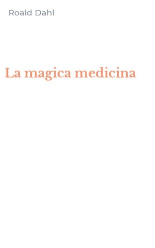 La magica medicina