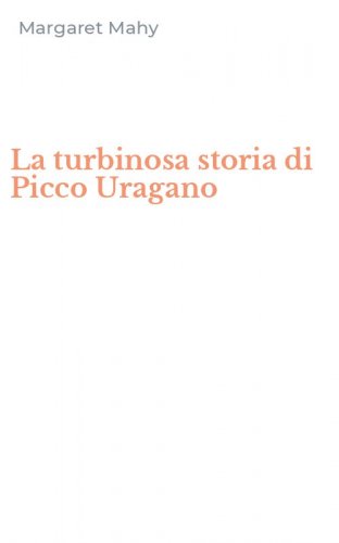 La turbinosa storia di Picco Uragano
