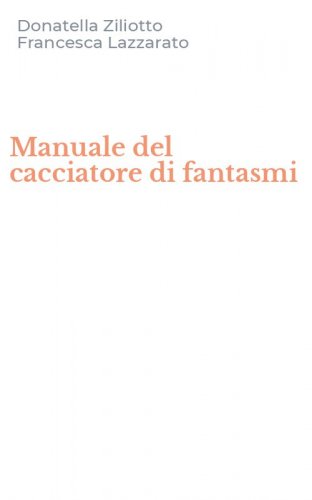 Manuale del cacciatore di fantasmi