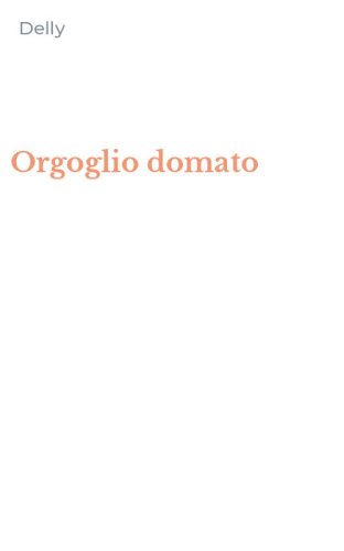 Orgoglio domato