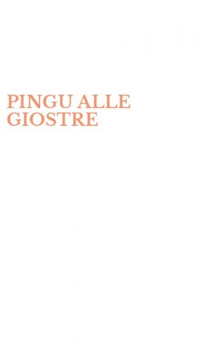 PINGU ALLE GIOSTRE