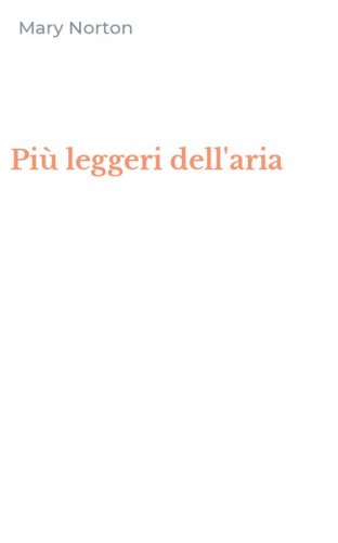 Pi&ugrave; leggeri dell'aria