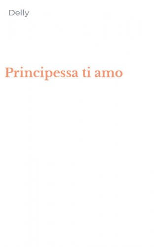 Principessa ti amo